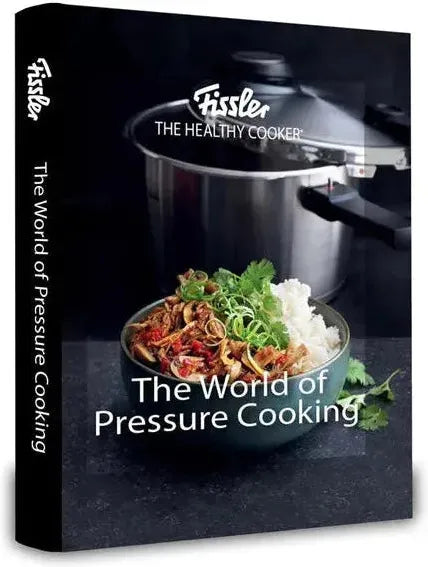 Fissler - The World of Pressure Cooking –The Ultimate Guide to The Healthy Cooker® with 150+ Recipes, Techniques & History –Hardcover - 600-000-00-0010