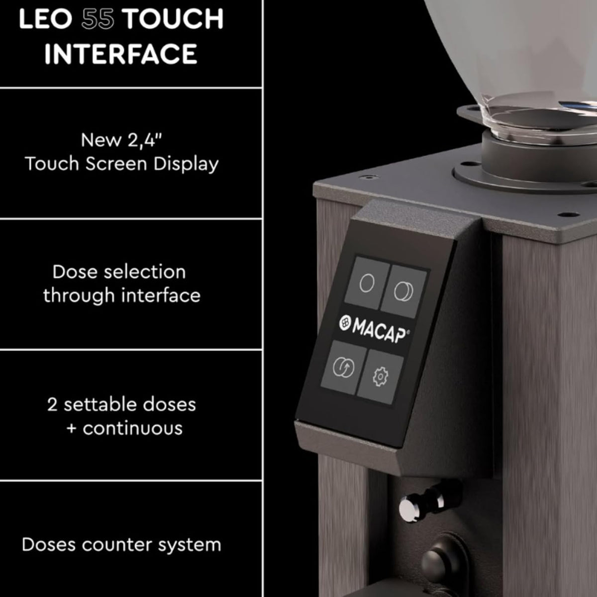 Macap - Leo 55 Touch, Satin Black Residential Coffee Grinder with 55 mm Burrs & Touch Display - ALETO120US