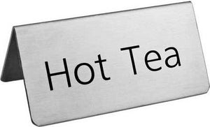 Omcan - Stainless Steel Free-Standing 'Hot Tea' Sign, 100/cs - 80137