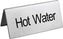 Omcan - Stainless Steel Free-Standing 'Hot Water' Sign, 100/cs - 80140