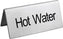 Omcan - Stainless Steel Free-Standing 'Hot Water' Sign, Pack of 40 - 80140