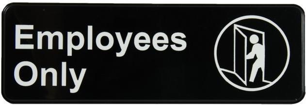 Vollrath - "Employees Only" Symbol Sign - 4506