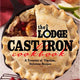 Lodge - The Lodge Cast Iron Cookbook: A Treasury of Timeless - Delicious Recipes - CBLCI